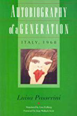 Autobiography of a Generation Italy 1968  9780819563026 Front Cover