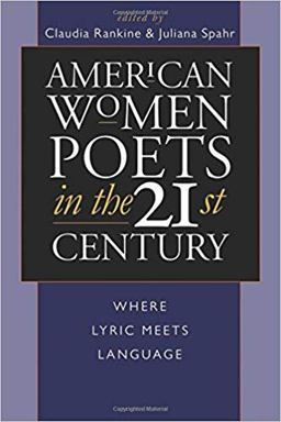 American Women Poets in the 21st Century Where Lyric Meets Language  9780819565471 Front Cover