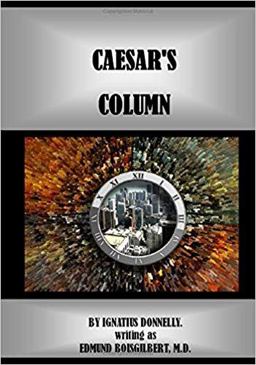 Caesar's Column A Story of the Twentieth Century  9780819566669 Front Cover