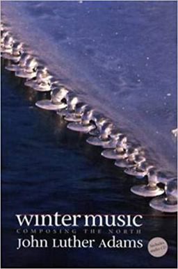 Winter Music Composing the North  9780819567420 Front Cover