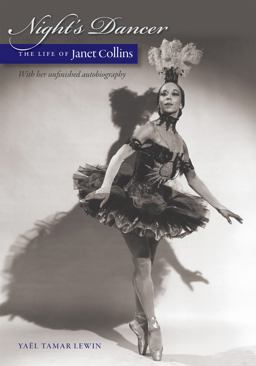 Night's Dancer The Life of Janet Collins  9780819575968 Front Cover