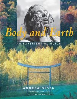 Body and Earth An Experiential Guide  9780819579461 Front Cover