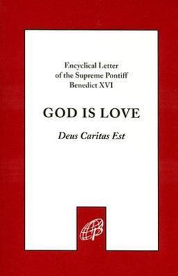 God Is Love/Dues Caritas Est Encyclical Letter of the Supreme Pontiff Benedict XVI  9780819831064 Front Cover