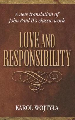 Love and Responsibility  9780819845580 Front Cover