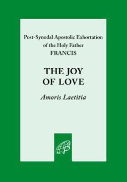 Joy of Love Amoris Laetitia  9780819845849 Front Cover