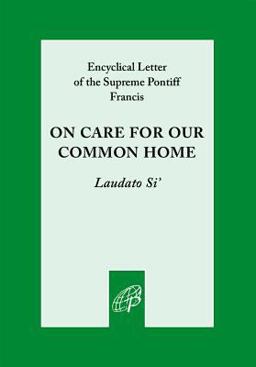 On Care for Our Common Home