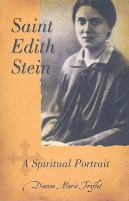 Saint Edith Stein : A Spiritual Portrait 1st 2008 9780819871084 Front Cover