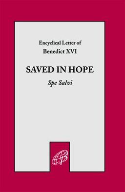Saved by Hope Spe Salvi  9780819871107 Front Cover