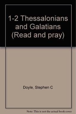 Thessalonians and Galatians