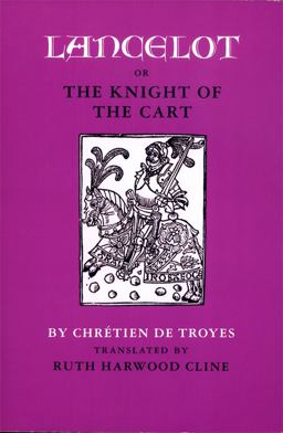 Lancelot Or The Knight of the Cart  9780820312132 Front Cover