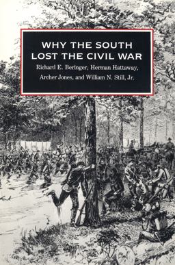 Why the South Lost the Civil War  9780820313962 Front Cover