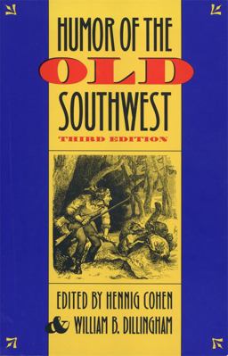 Humor of the Old Southwest 3rd 9780820316055 Front Cover