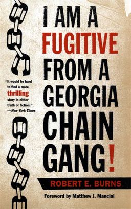 I Am a Fugitive from a Georgia Chain Gang!  9780820319438 Front Cover