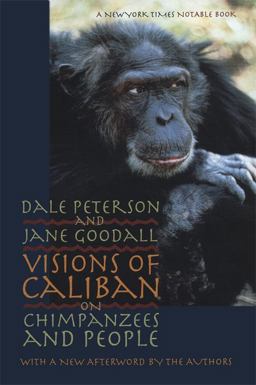 Visions of Caliban On Chimpanzees and People  9780820322063 Front Cover