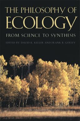 The Philosophy of Ecology The Philosophy of Ecology