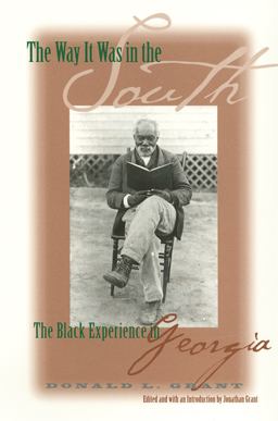 Way It Was in the South The Black Experience in Georgia  9780820323299 Front Cover