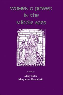 Women and Power in the Middle Ages  9780820323817 Front Cover