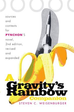 Gravity's Rainbow Companion Sources and Contexts for Pynchon's Novel 2nd 9780820328072 Front Cover