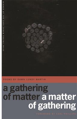 A Gathering of Matter - A Matter of Gathering  9780820329918 Front Cover