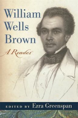 William Wells Brown William Wells Brown