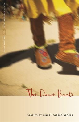 Dance Boots Stories by Linda Legarde Grover  9780820342177 Front Cover