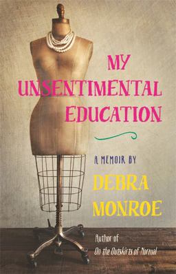 My Unsentimental Education  9780820348742 Front Cover