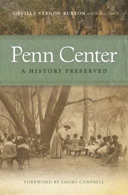 Penn Center A History Preserved  9780820351414 Front Cover