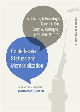 Confederate Statues and Memorialization  9780820355573 Front Cover