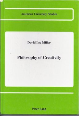 Philosophy of Creativity Philosophy of Creativity