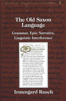 Old Saxon Language Grammar, Epic Narrative, Linguistic Interference  9780820418933 Front Cover