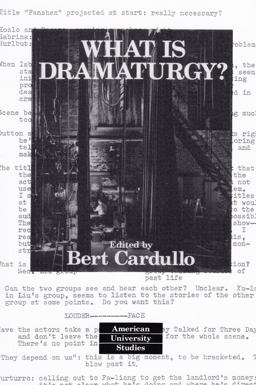 What Is Dramaturgy? Third Printing 3rd 9780820421773 Front Cover