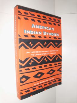 American Indian Studies An Interdisciplinary Approach to Contemporary Issues 2nd 9780820439167 Front Cover