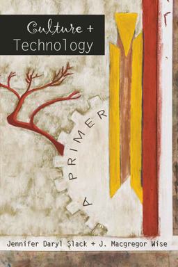 Culture and Technology A Primer 3rd 9780820450070 Front Cover