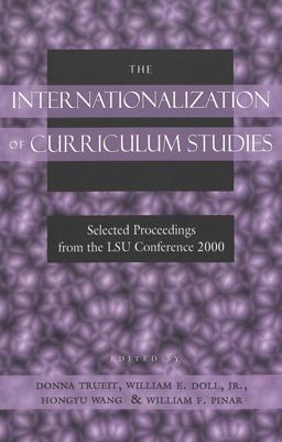 The Internationalization of Curriculum Studies
