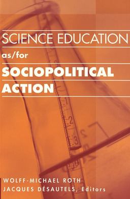 Science Education As/for Sociopolitical Action  9780820456966 Front Cover