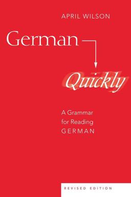 German Quickly A Grammar for Reading German  9780820467597 Front Cover