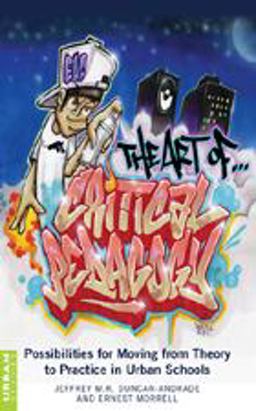 Art of Critical Pedagogy Possibilities for Moving from Theory to Practice in Urban Schools  9780820474151 Front Cover
