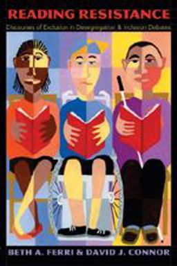 Reading Resistance Discourses of Exclusion in Desegregation and Inclusion Debates  9780820474281 Front Cover