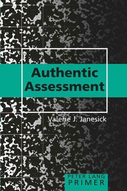 Authentic Assessment Primer  9780820476483 Front Cover