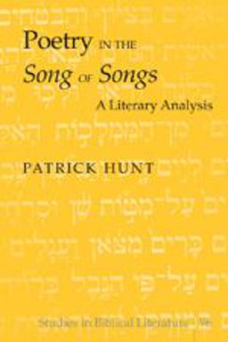 Poetry in the ï¿½Song of Songsï¿½ A Literary Analysis 2nd 9780820481920 Front Cover