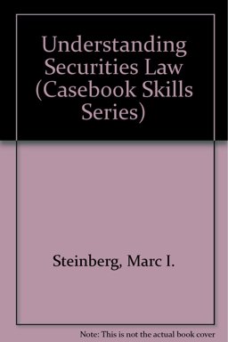 Understanding Securities Law Understanding Securities Law