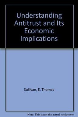 Understanding Antitrust and Its Economic Implications 1998