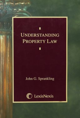 Understanding Property Law 2nd 9780820540580 Front Cover