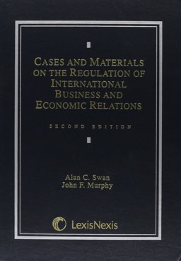 Cases and Materials on the Regulation of International Business and Economic Relations 2nd 9780820542959 Front Cover