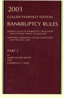 2001 Bankruptcy... Collier Pamp. Ed. Pt. 2 2001 Bankruptcy... Collier Pamp. Ed. Pt. 2