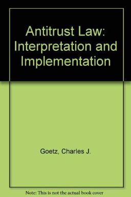 Antitrust Law Interpretation and Implementation 2nd 9780820553153 Front Cover