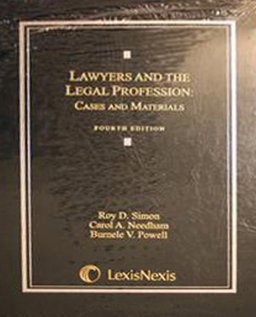 Lawyers and the Legal Profession 4th 9780820561158 Front Cover