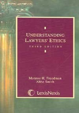 Understanding Lawyers' Ethics 3rd 9780820561172 Front Cover