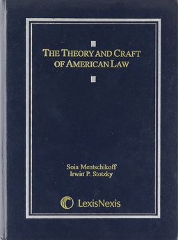 Theory and Craft of American Law 1981 4th 9780820562803 Front Cover