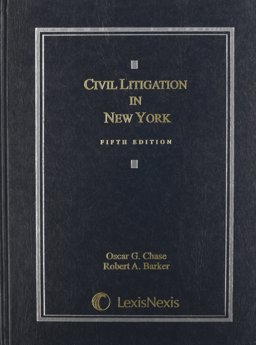 Civil Litigation in New York 5th 9780820570723 Front Cover